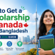 How to Get a Scholarship in Canada from Bangladesh